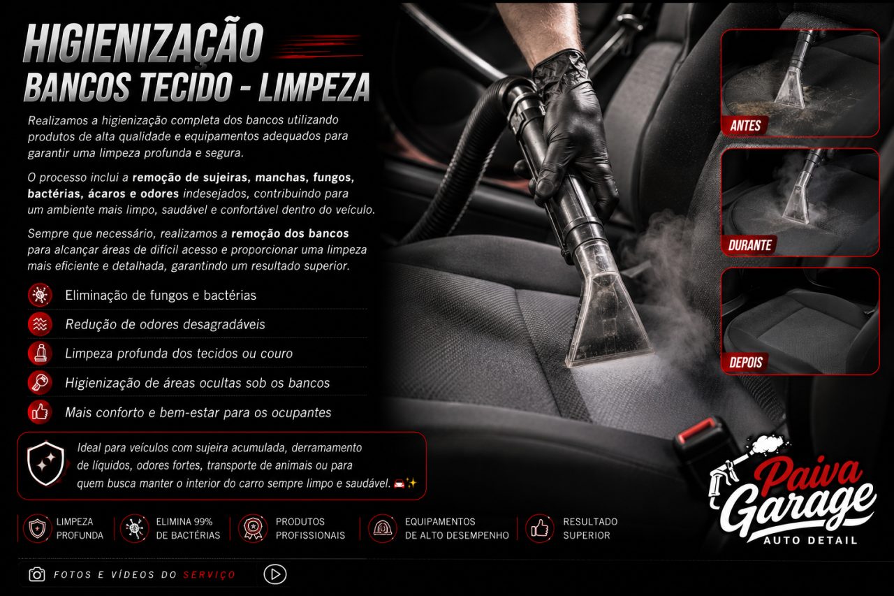 Higienização bancos  tecido - limpeza